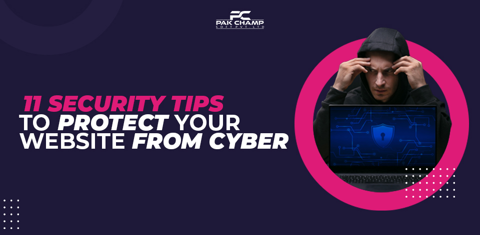 11 Security Tips To Protect Your Website From Cyber Criminals